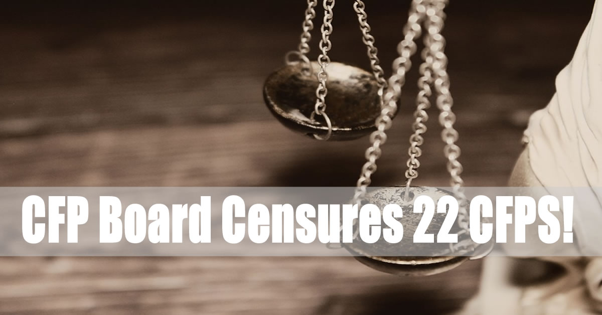 CFP Board Takes Action Against 22 Financial Professionals ...
